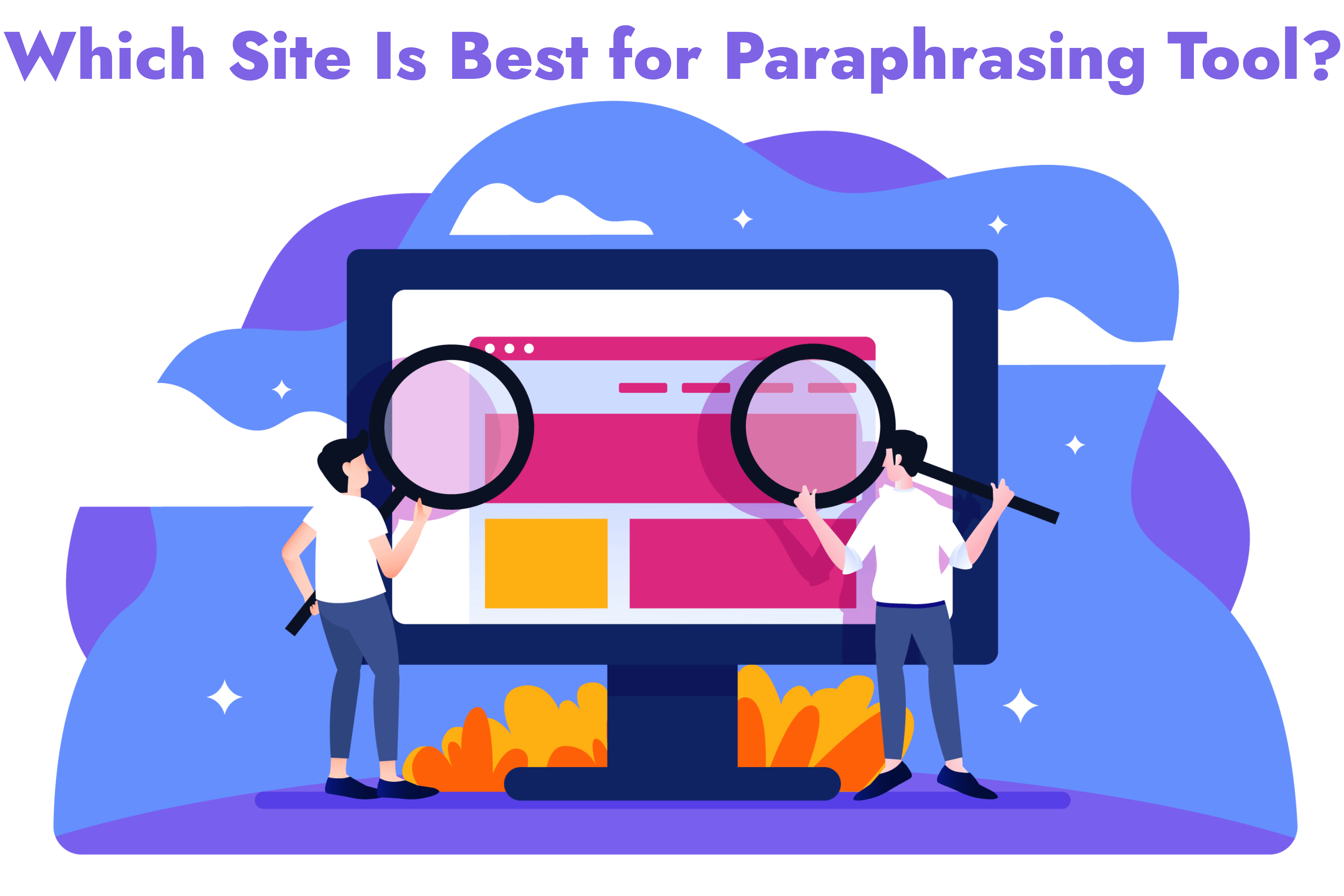 Which Site Is Best for Paraphrasing Tool?